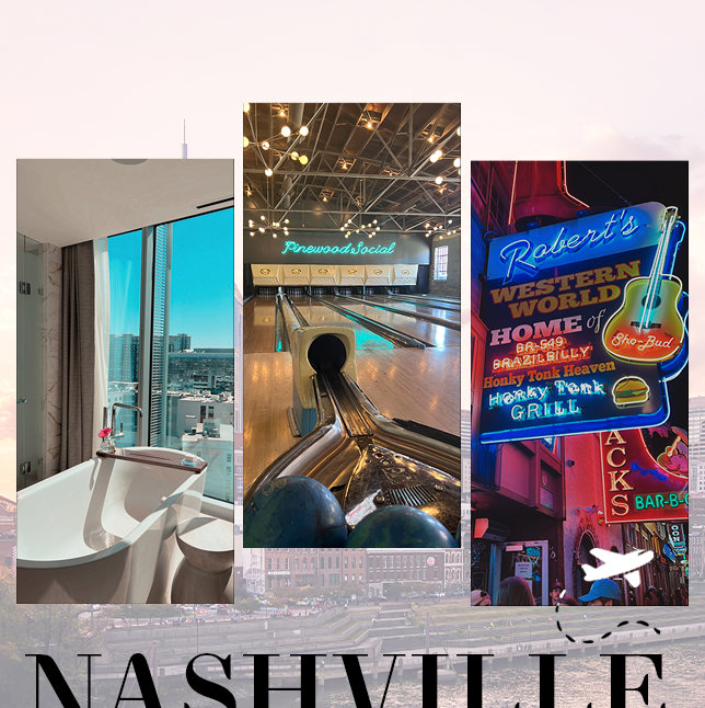 nashville travel guide, where to stay in nashville, what to do in nashville, where to eat in nashville, things to do in nashville, nashville bachelorette party ideas, things to do in nashville