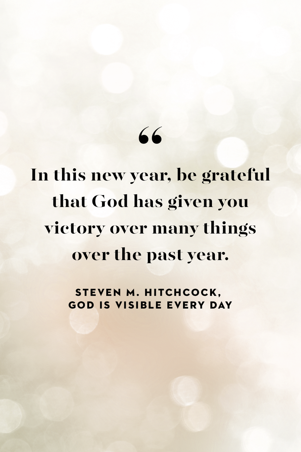 new year quote by steven m hitchcock, god is visible every day