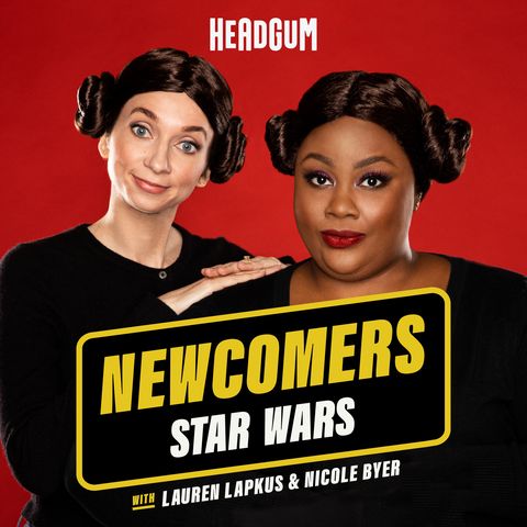 newcomers star wars podcast