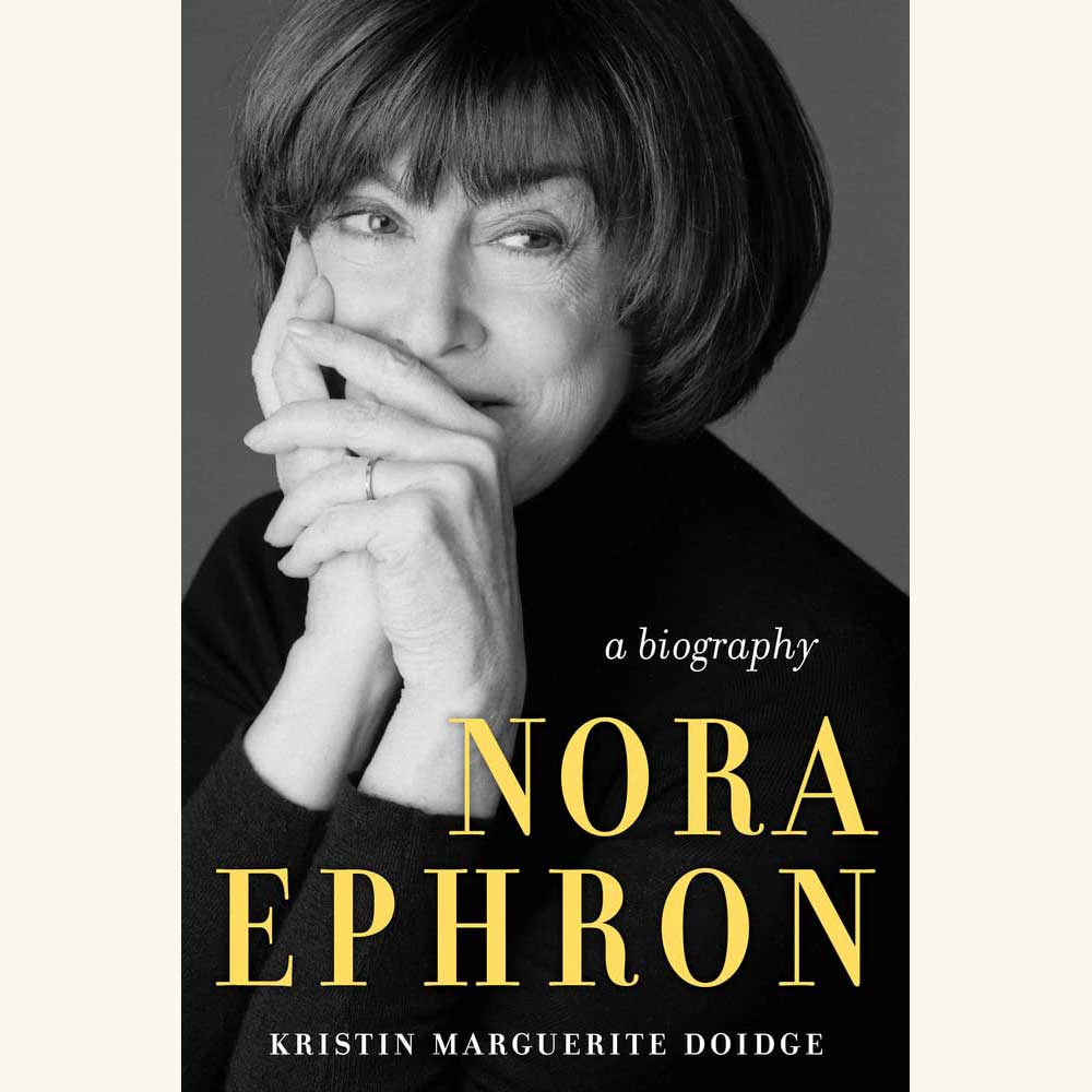 nora ephron a biography, kristin marguerite doidge
