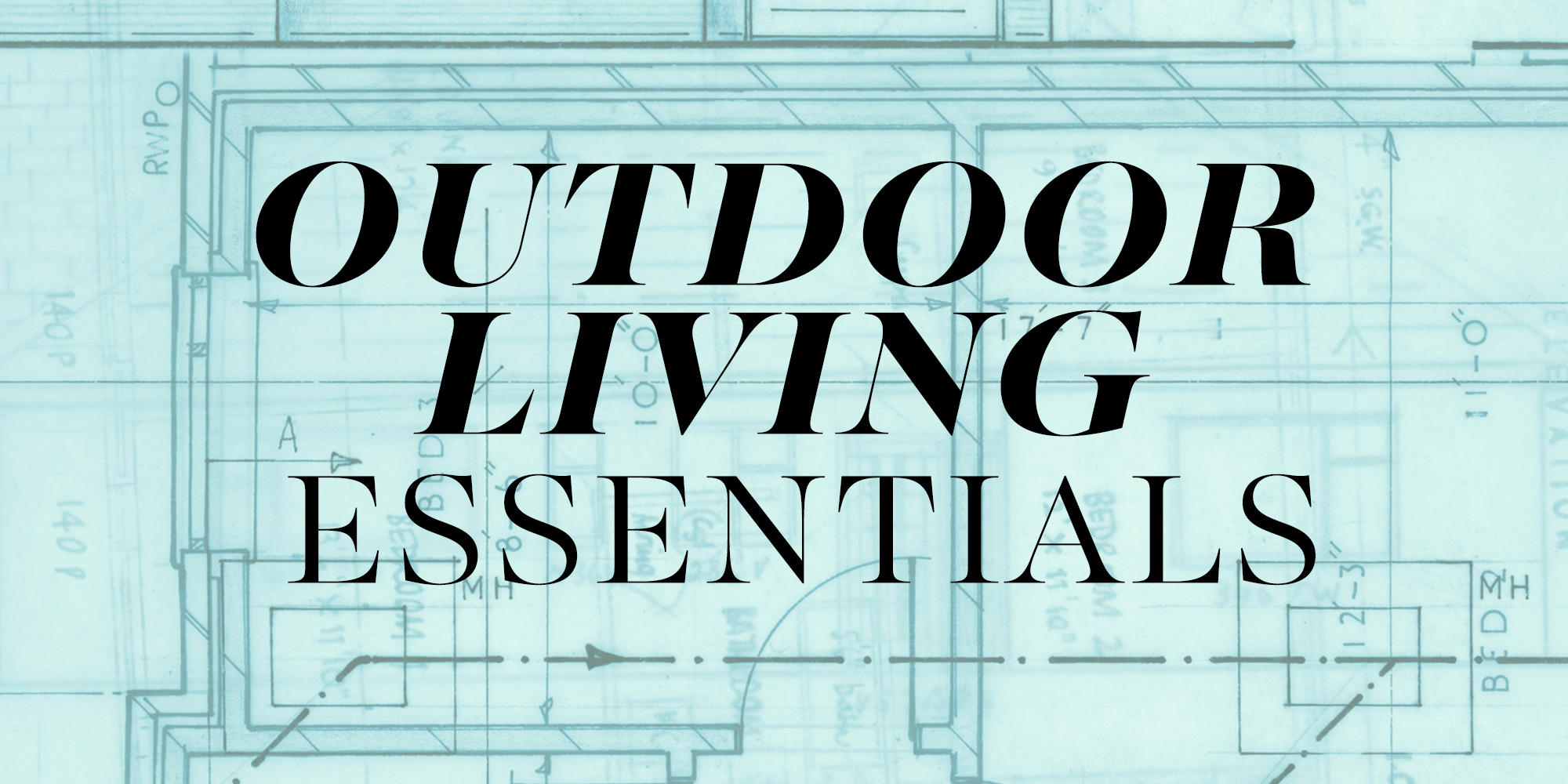 outdoor living essentials