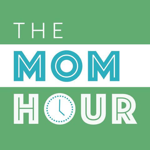parenting podcasts   the mom hour