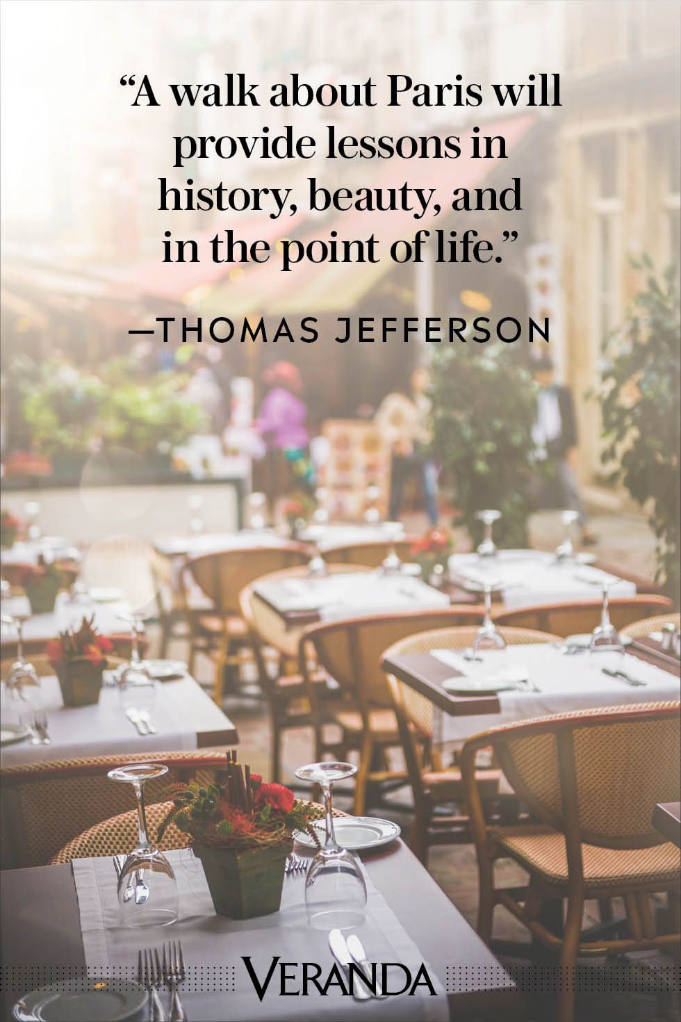 Veranda quotes about Paris Thomas Jefferson