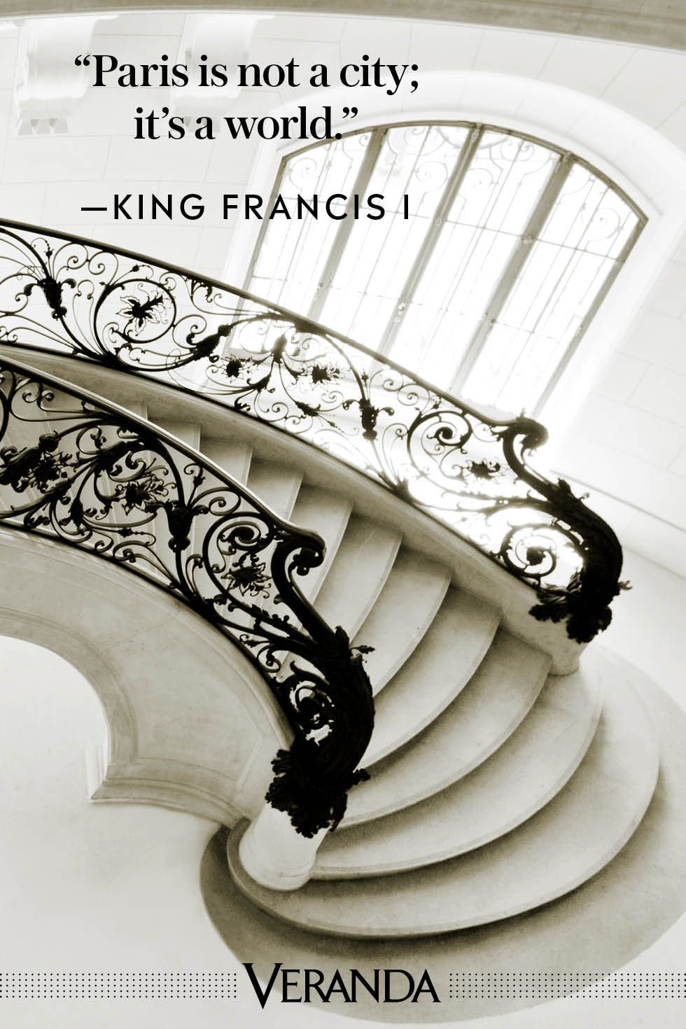 Veranda Paris quotes king francis 1