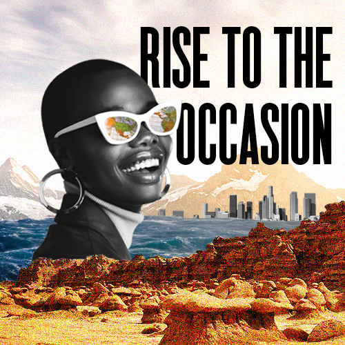 rise to the occasion
