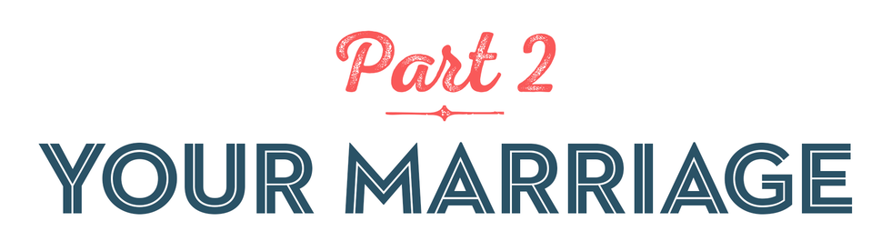 part 2 section header your marriage