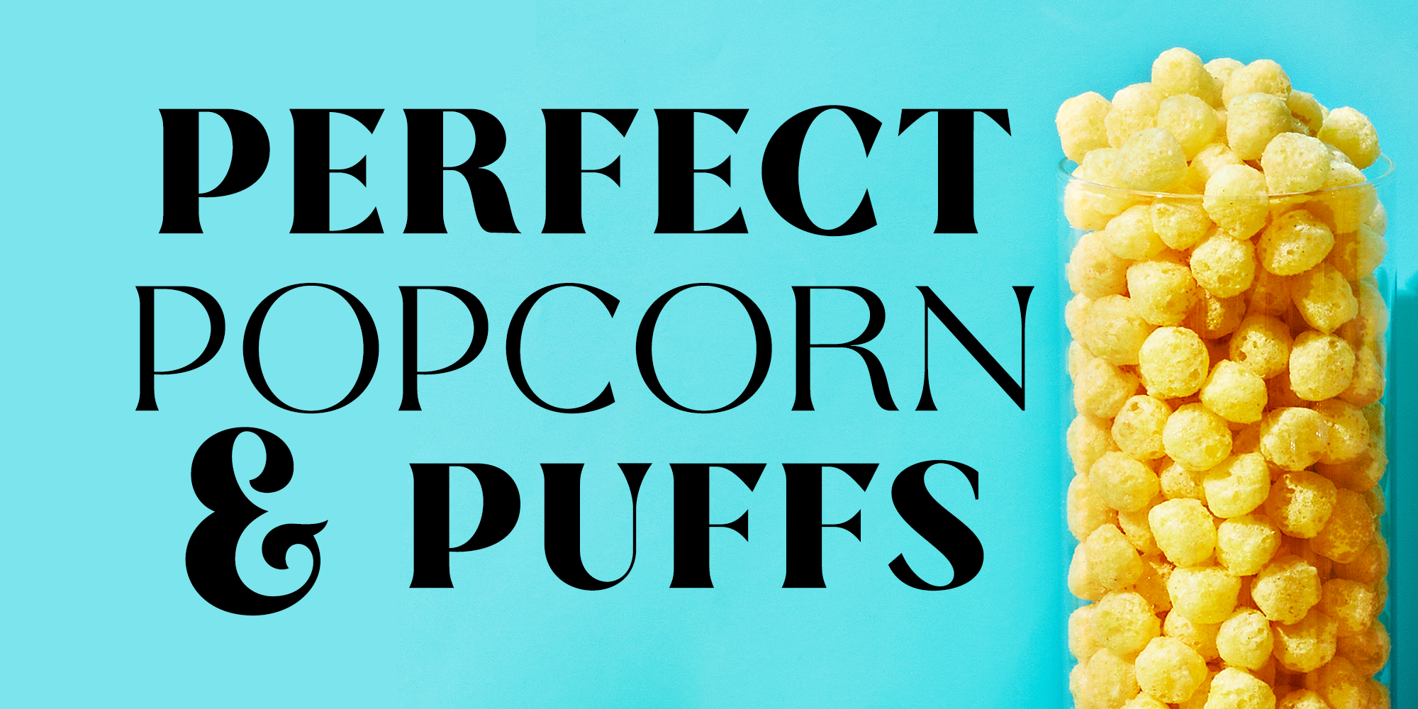 perfect popcorn puffs