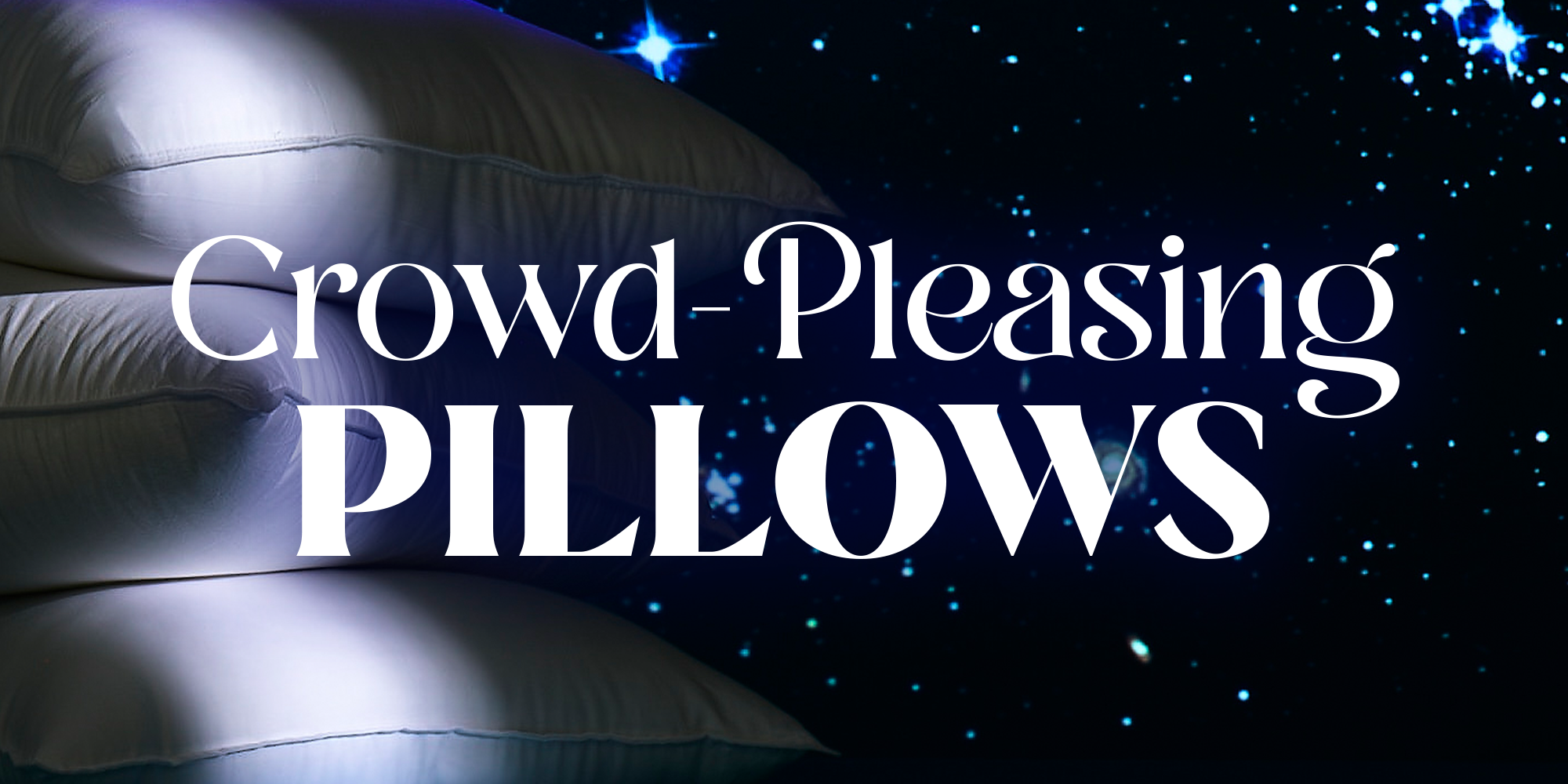 crowd pleasing pillows