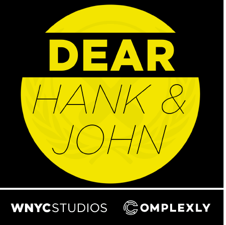 Podcasts for Teens - Dear Hank & John