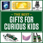 best gifts for curious kids