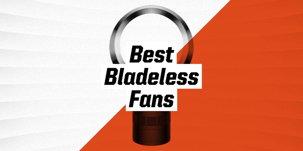 The 9 Best Bladeless Fans to Keep You Cool All Summer Long