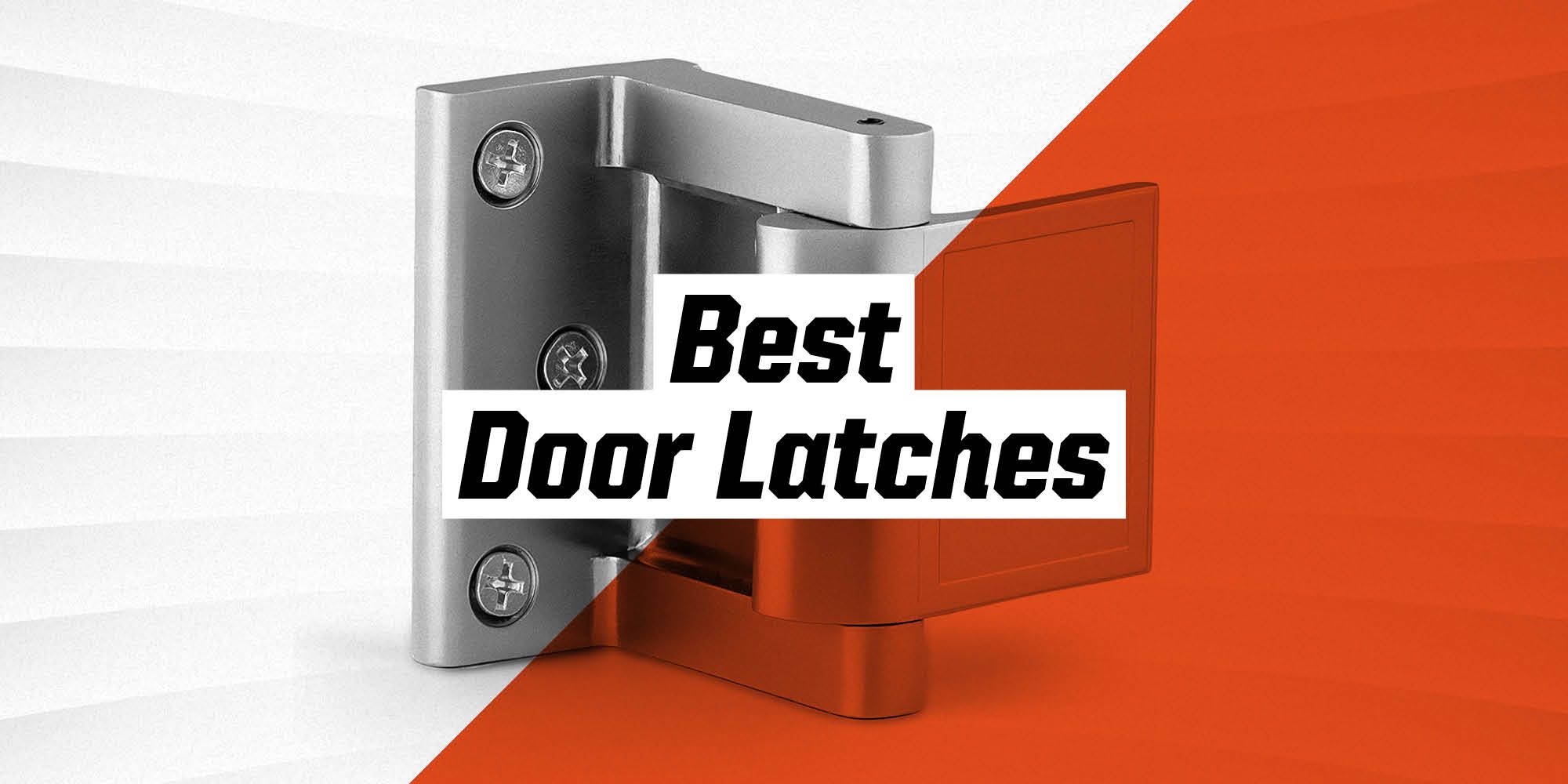 The 8 Best Door Latches 2021 - Door Latch Recommendations