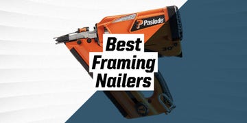 best framing nailers