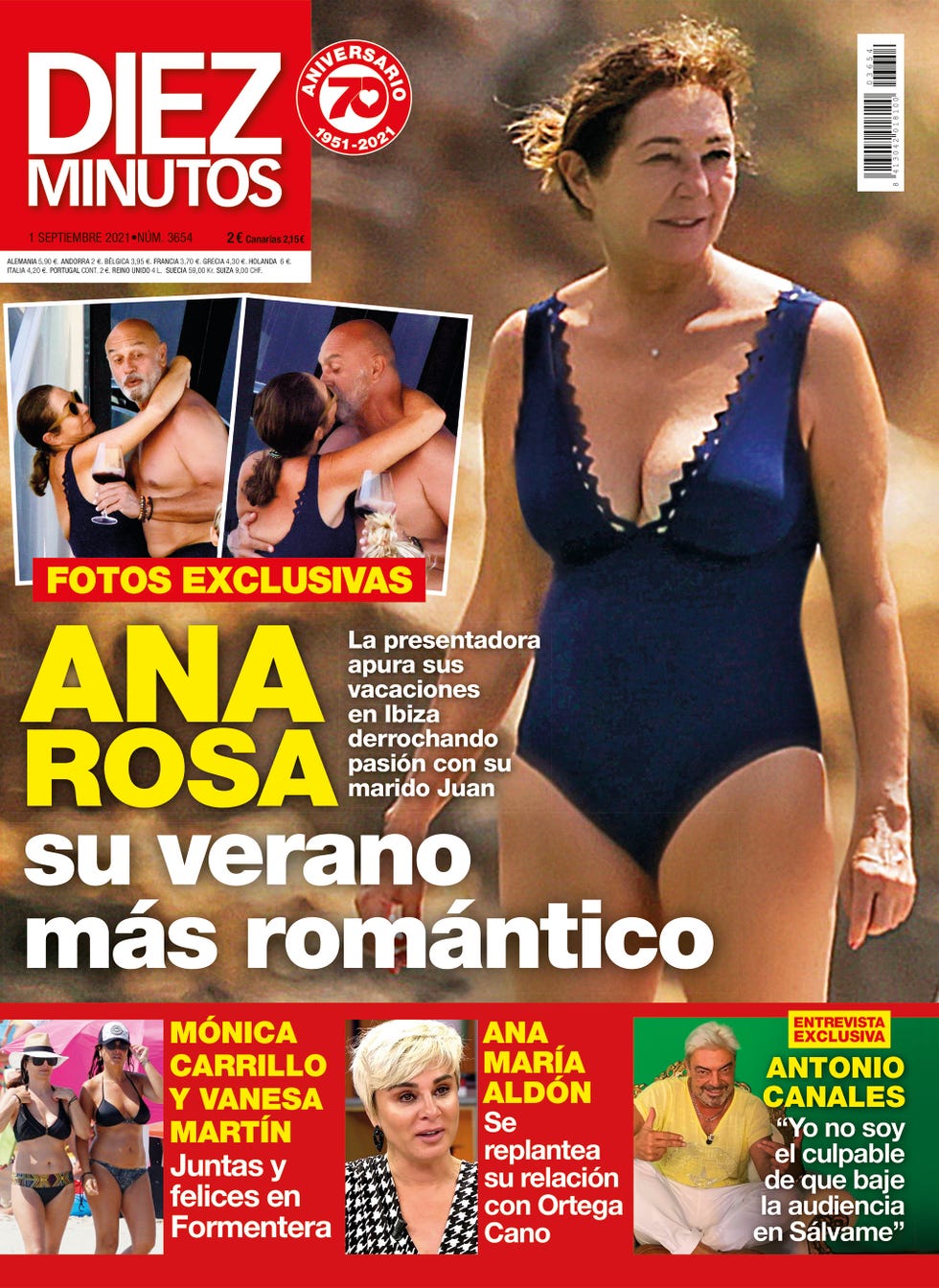 portada de diez minutos, número 3654, con fotos exclusivas de ana rosa quintana en ibiza junto a su marido, mónica carrillo y vanesa martín juntas en formentera, entrevista exclusiva a antonio canales tras dejar sálvame y ana maría aldón se replantea su relación con ortega cano