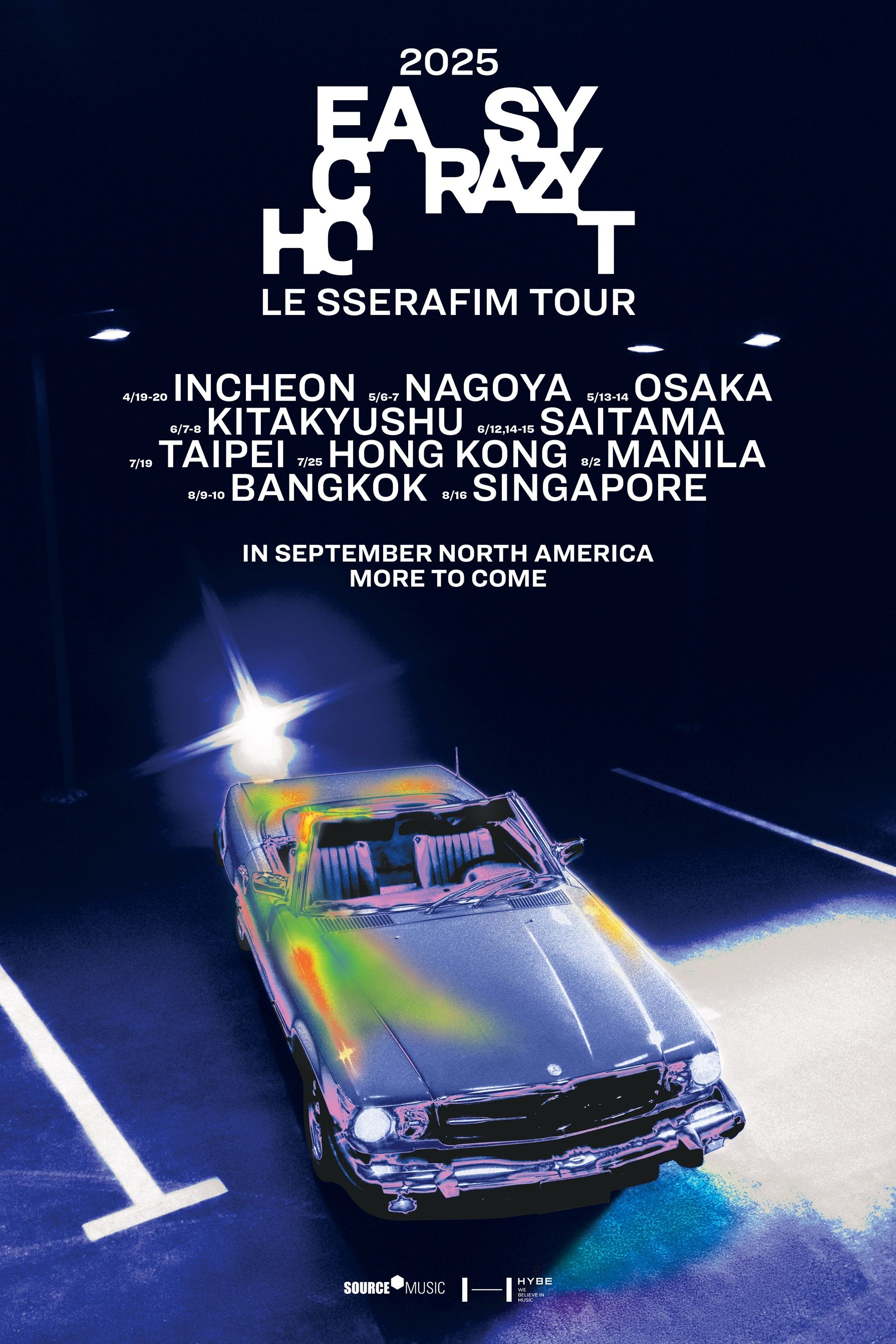 LE SSERAFIM初のワールドツアー「2025 LE SSERAFIM TOUR 'EASY LE SSERAFIM初のワールドツアー「2025 LE SSERAFIM TOUR 'EASY