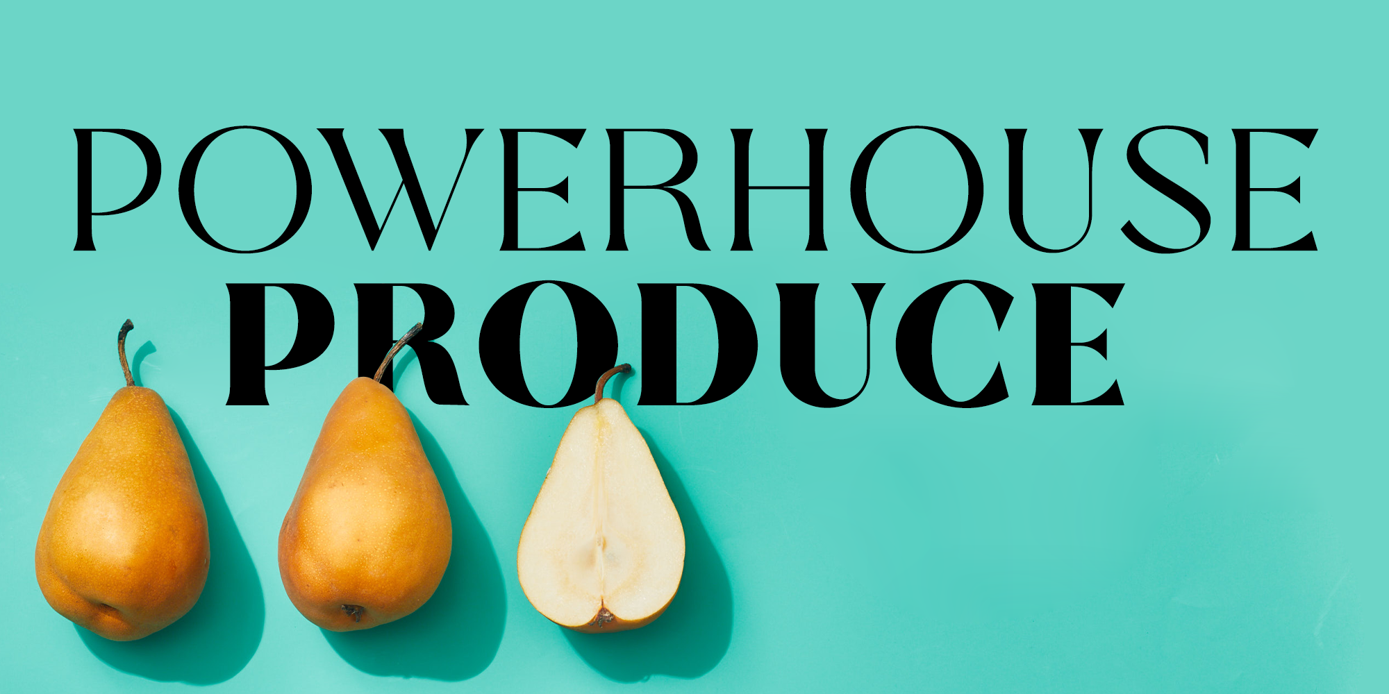 powerhouse produce