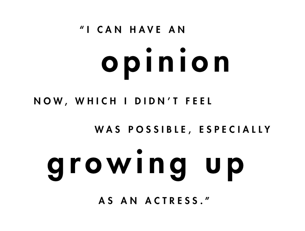 text in black on a white background reads "i can have an opinion now, which i didn’t always feel was possible, especially growing up as an actress"