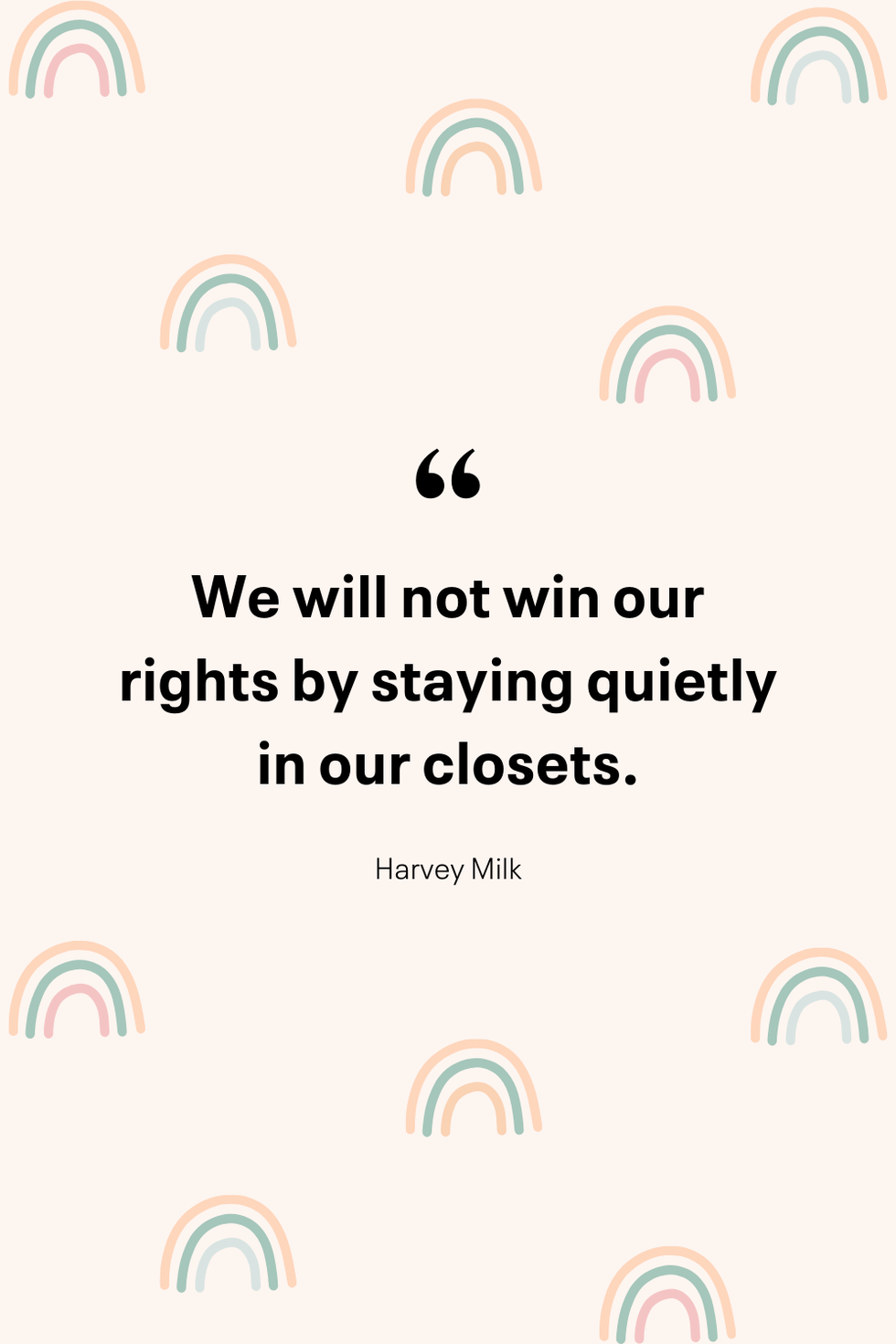 pride month quote on light pink background with rainbows