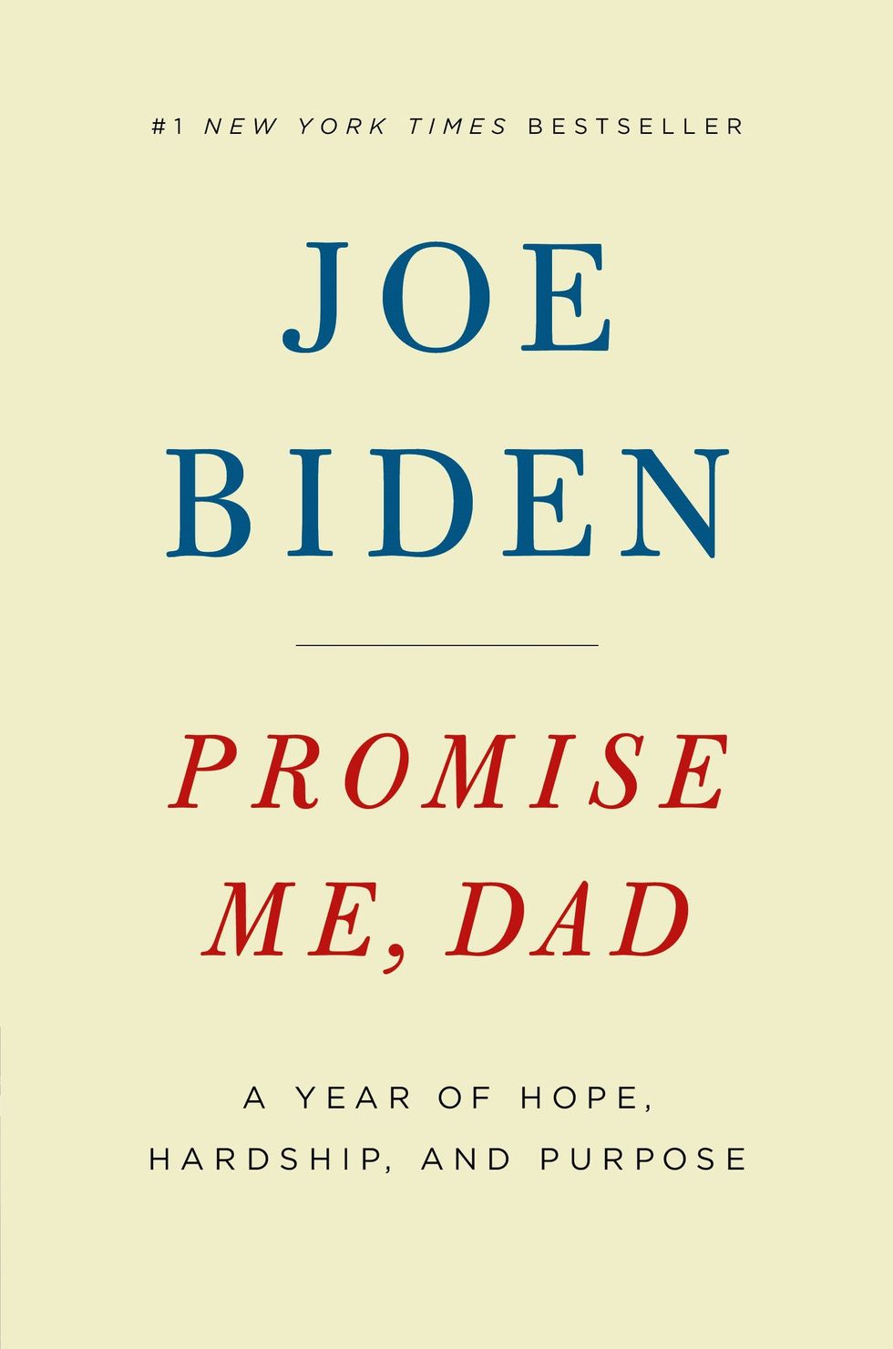 promise me, dad ﻿a year of hope, hardship, and purpose by joe biden