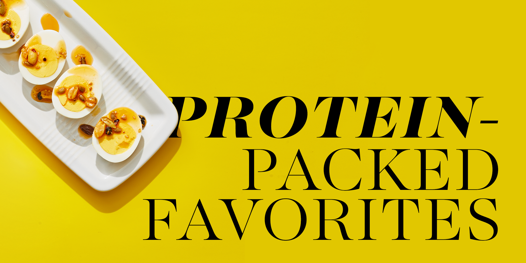 protein packed favorites