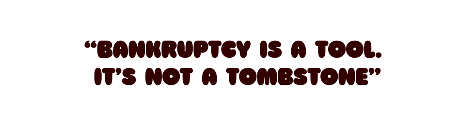 quote emphasizing the perspective on bankruptcy as a constructive tool