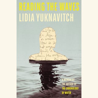 reading the waves by lidia yuknavitch