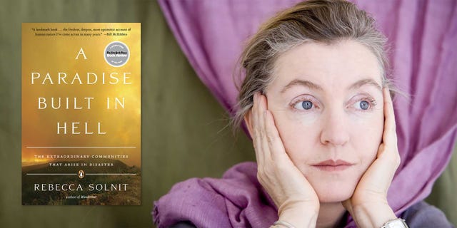 rebecca solnit, a paradise built in hell