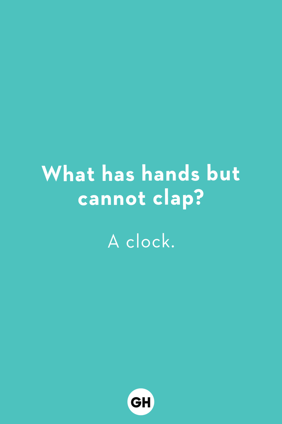 what has hands but cannot clap a clock