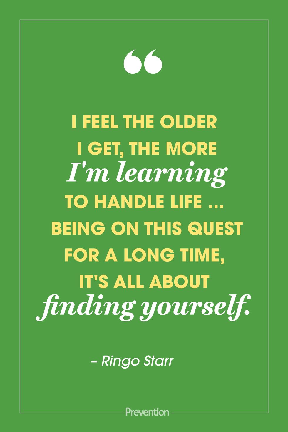Quotes That Make You Feel Better about Getting Older
