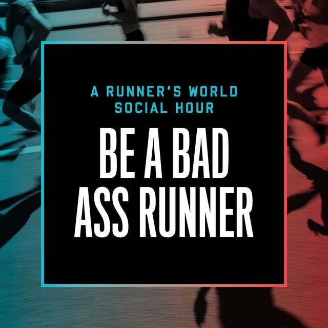 be a bad ass runner