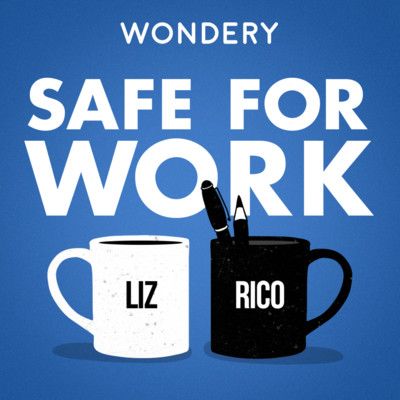 safe for work podcast