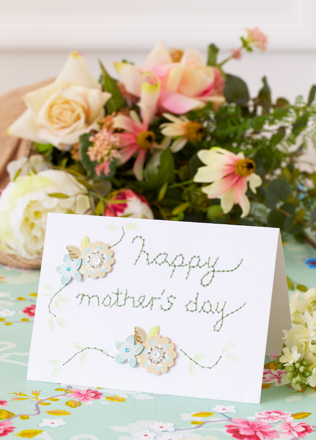 How To Embroider A Mothers Day Card With Our Simple Instructions