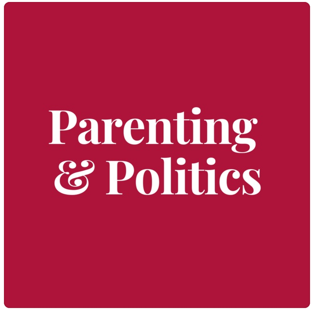 Parenting & Politics podcast