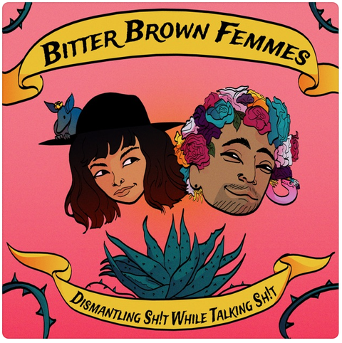 Bitter Brown Femmes podcast