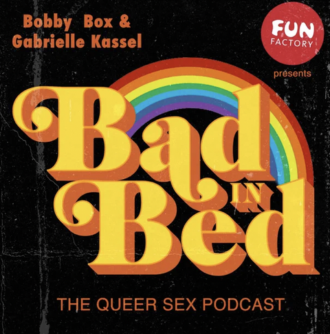bad in bed  best lgbt podcasts