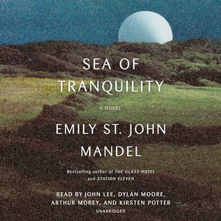 sea of tranquility by emily st john mandel