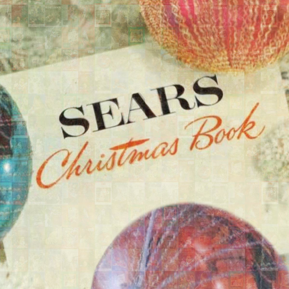 Back in the day: Long before , families had the Sears-Roebuck catalog
