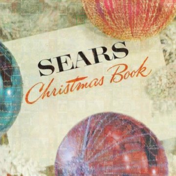 How the Sears Wish Book Changed the Way America Does Christmas
