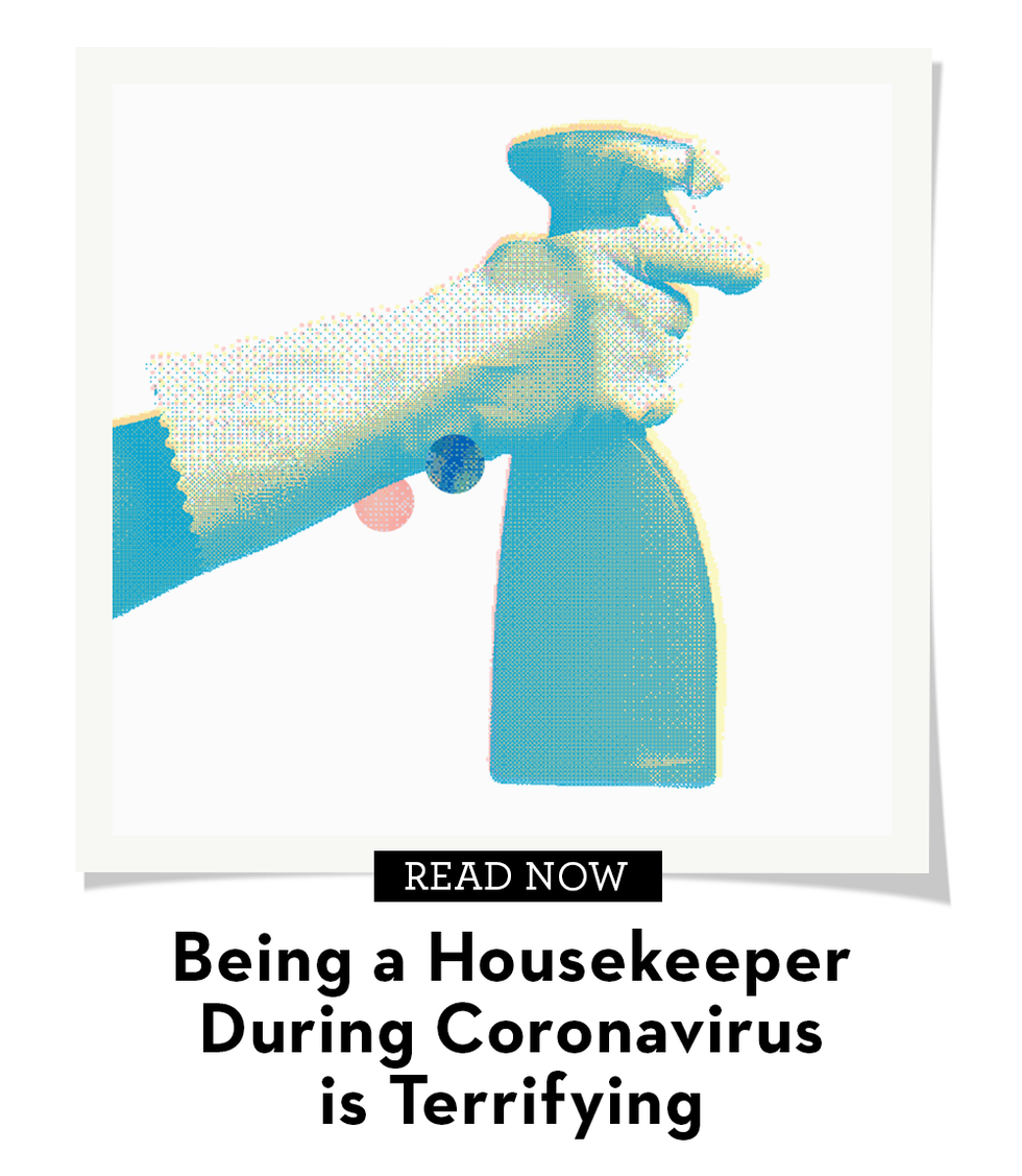 being a housekeeper during coronavirus is terrifying