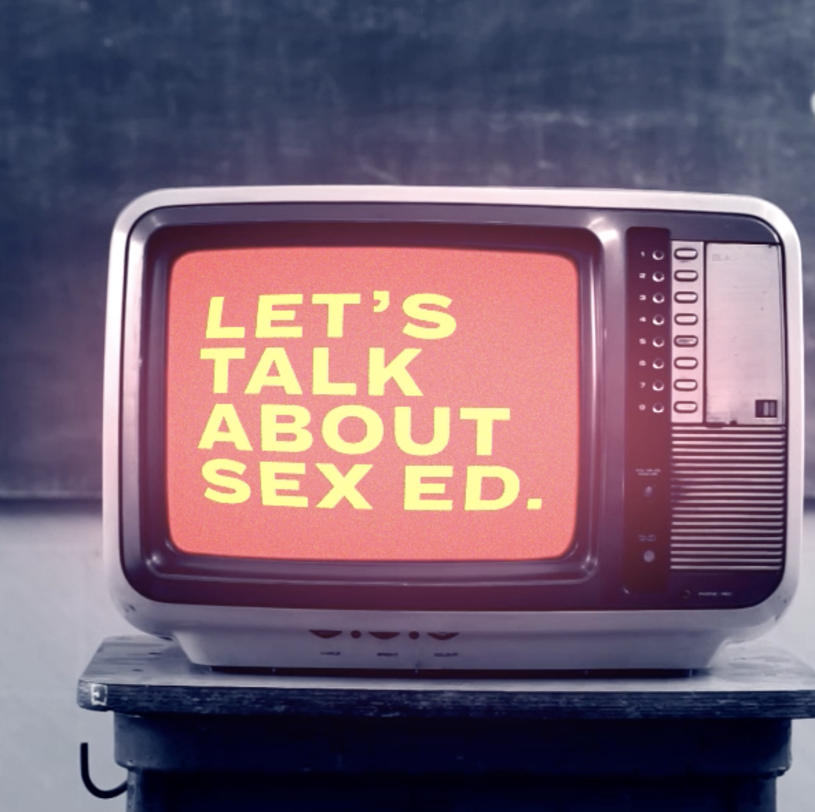 Let's Talk About Sex Ed