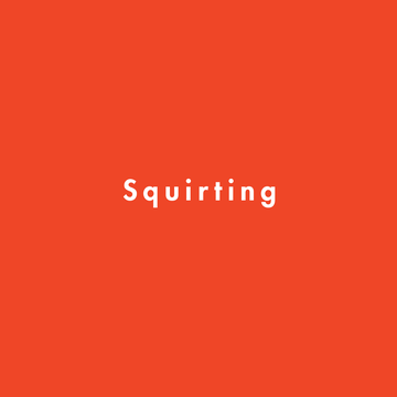 squirting