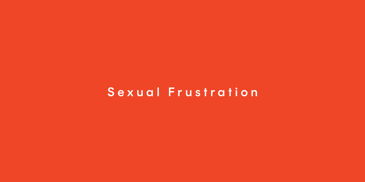 How To Deal With Sexual Frustration What Is Sexual Frustration 6155