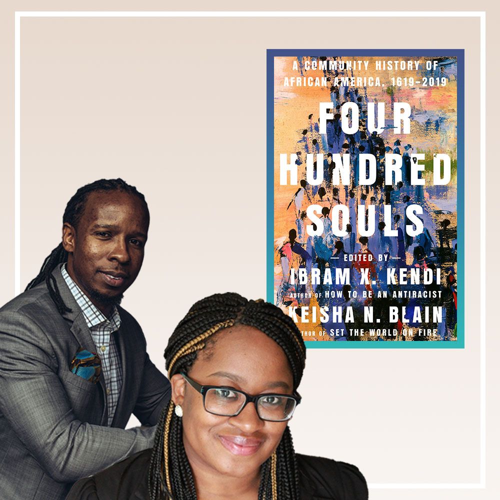 Four Hundred Souls by Ibram X. Kendi Four Hundred Souls by Ibram X. Kendi