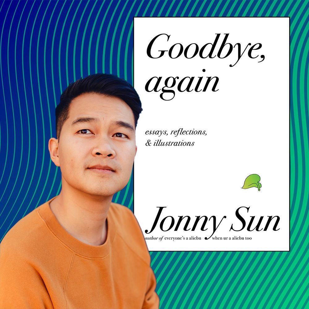 jonny sun’s ‘goodbye, again’ is what we all need