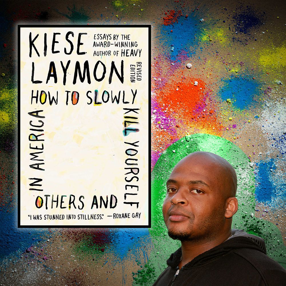 kiese laymon talks how to slowly kill yourself and others in america, buying back his books, putting his head down, grandmama, and more