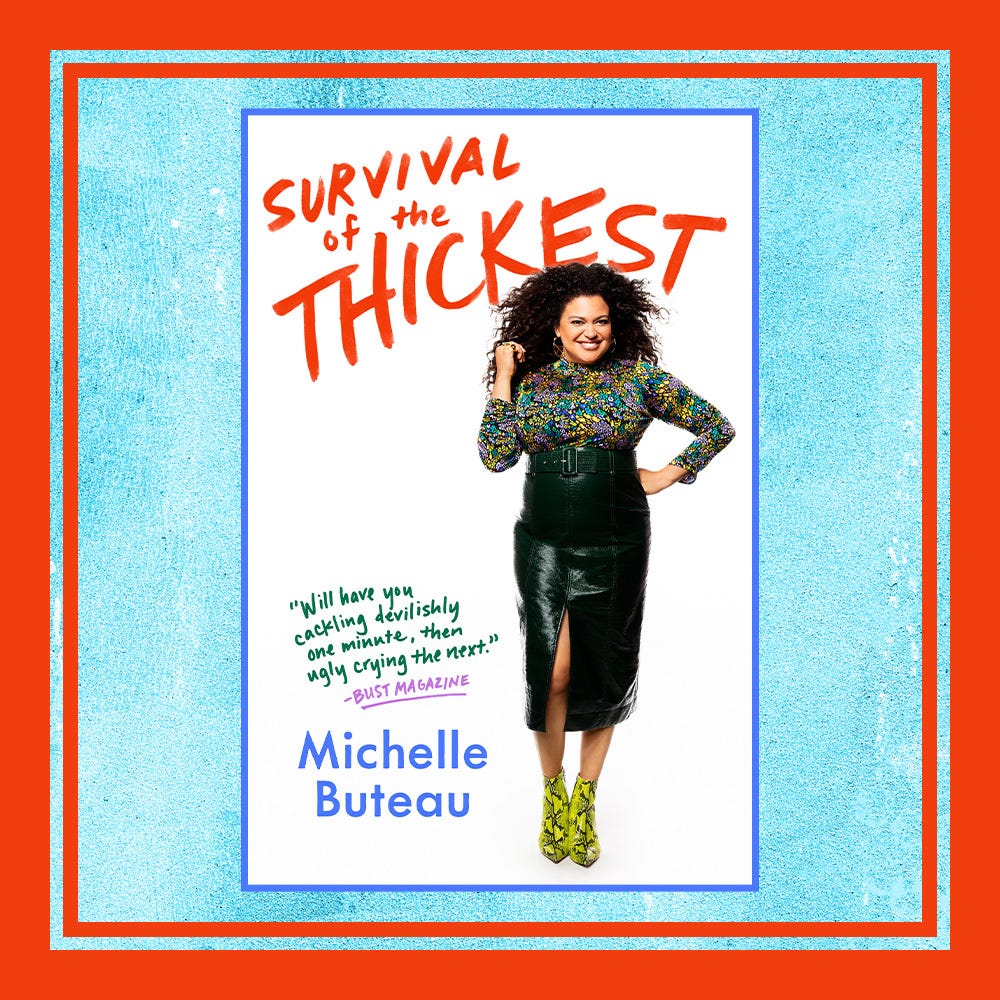 Survival of the Thickest, Book by Michelle Buteau