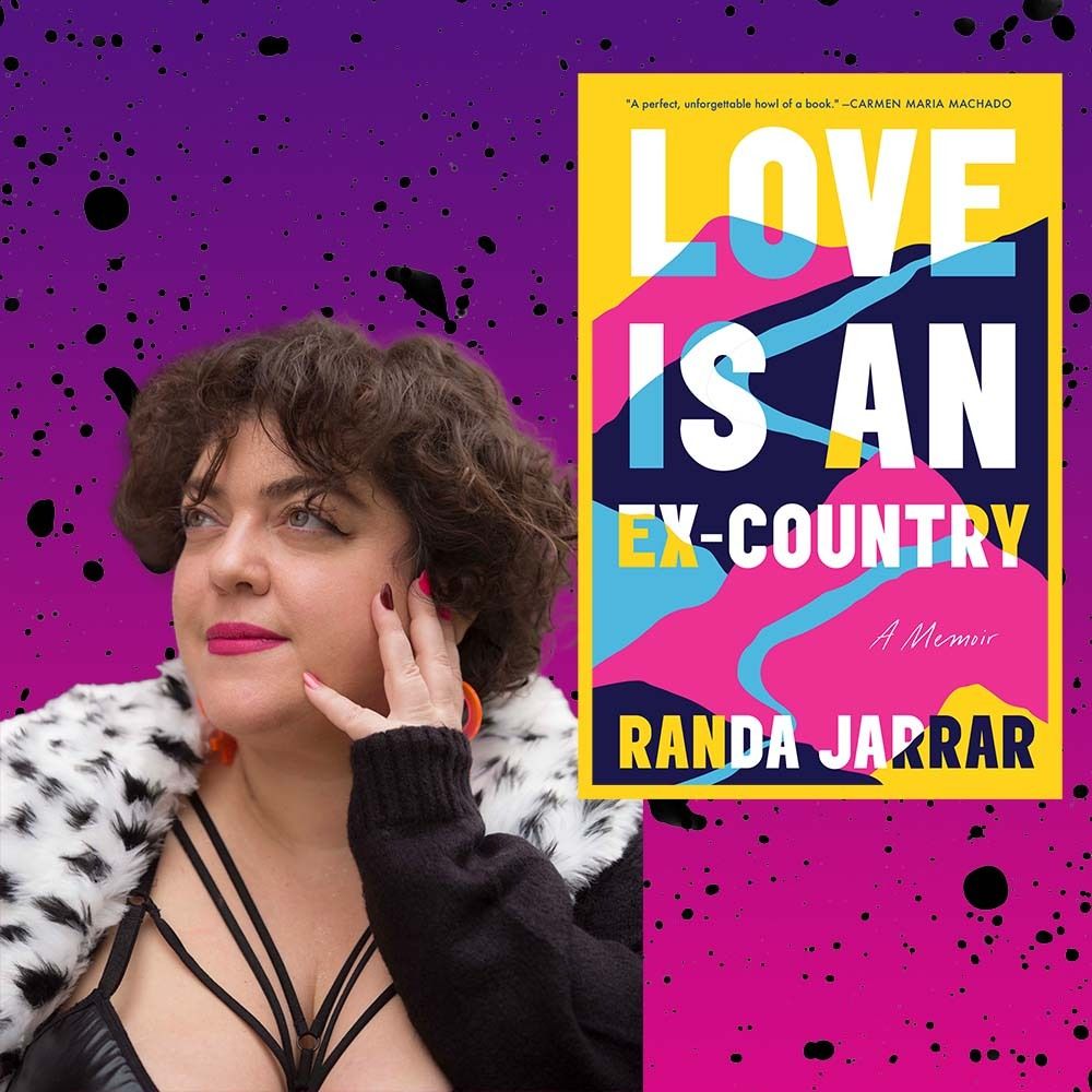 randa jarrar, author of "love is an ex country"