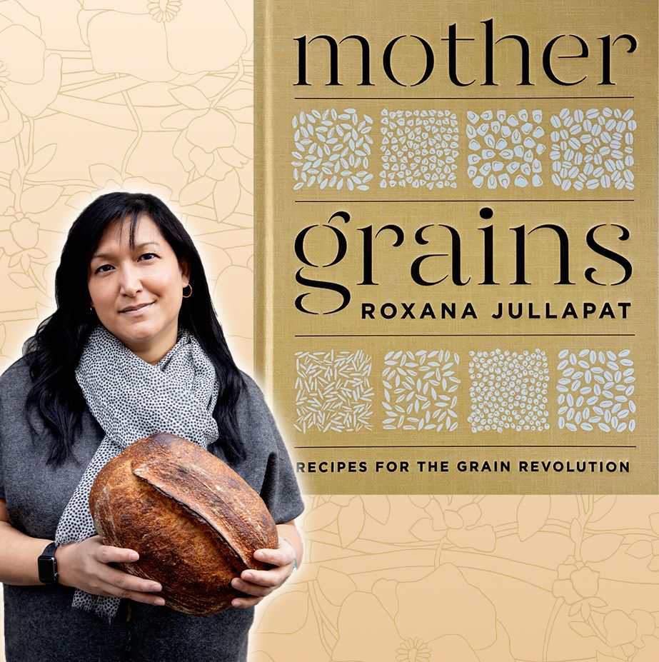 baker roxana jullapat holding loaf of bread and next to her cookbook mother grains