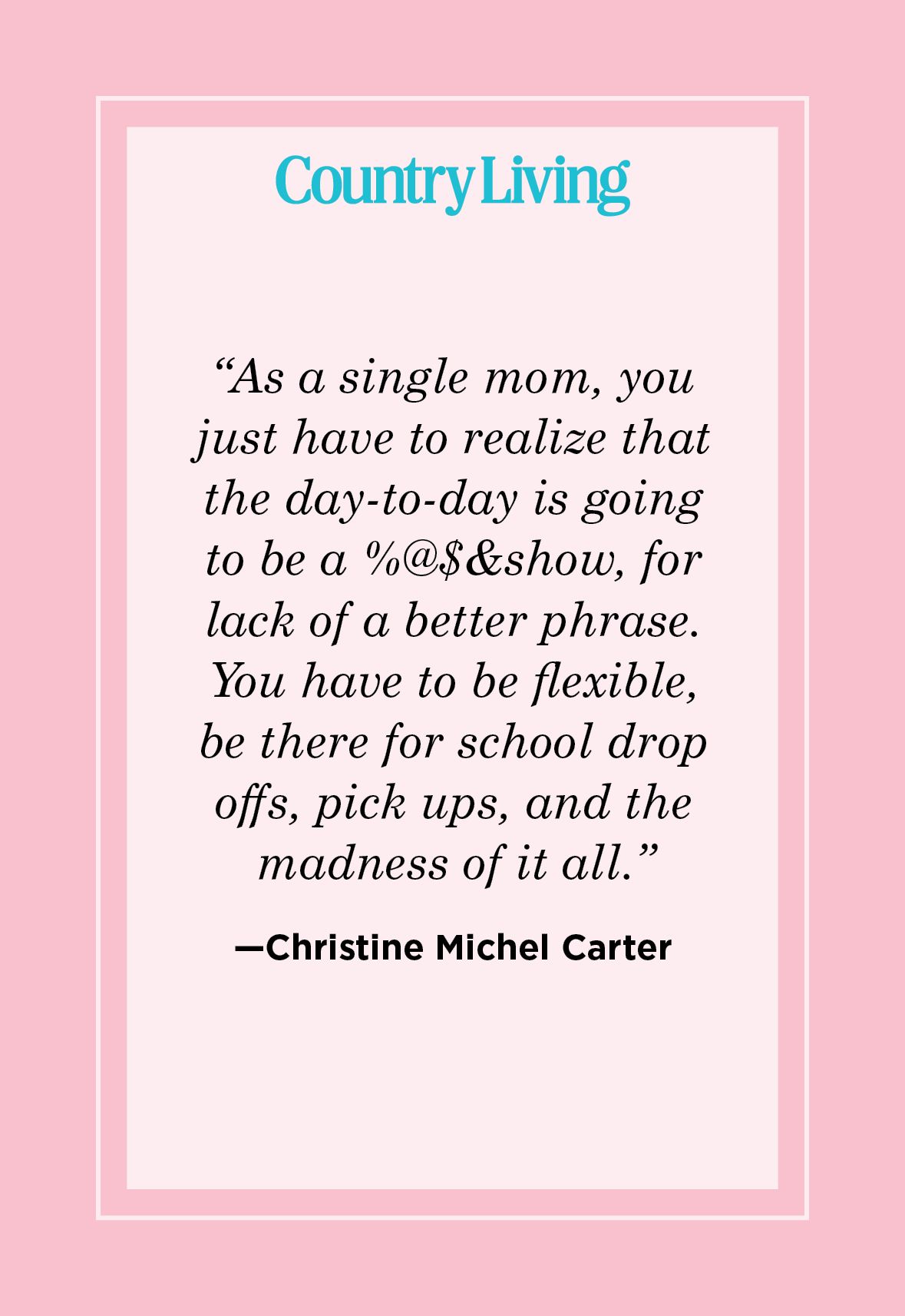 43 Best Single Mom Quotes - Being A Single Mother Sayings