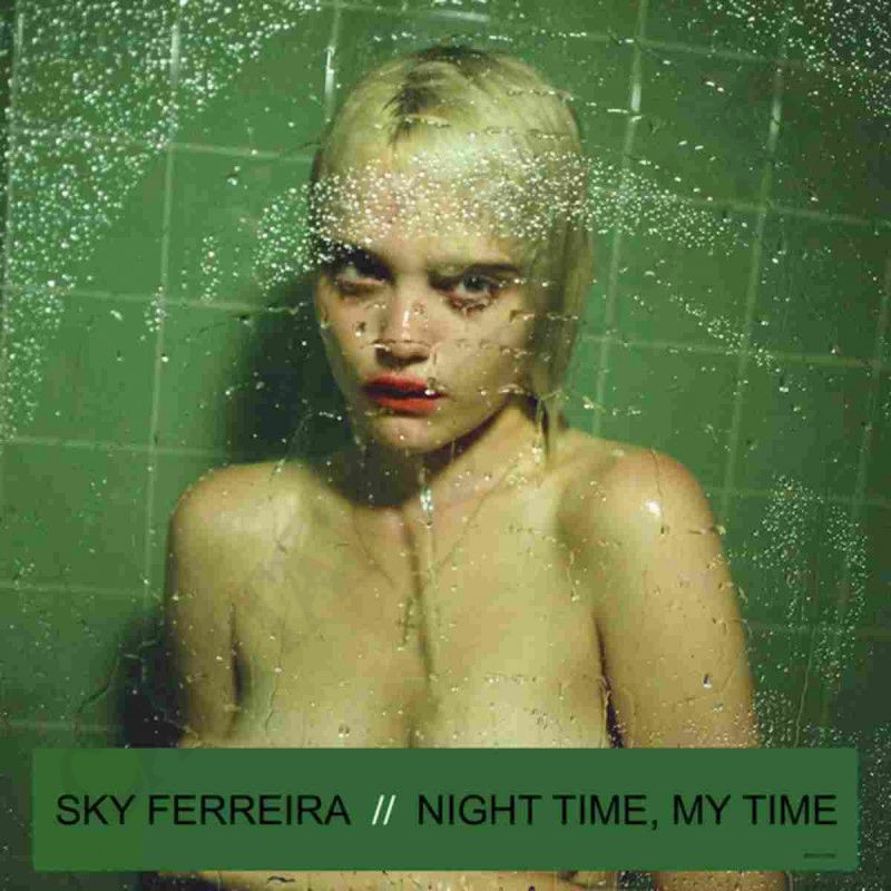 sky ferreira ‘night time, my time’